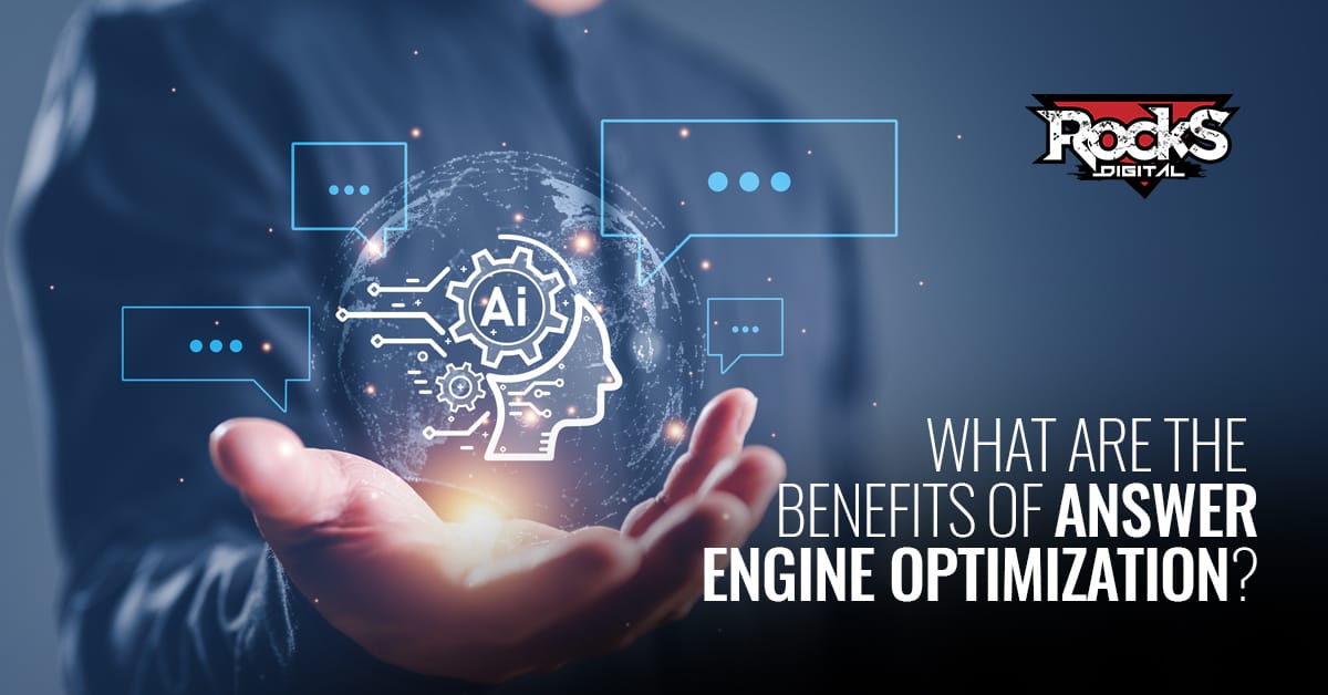 Benefits of answer engine optimization for your business.