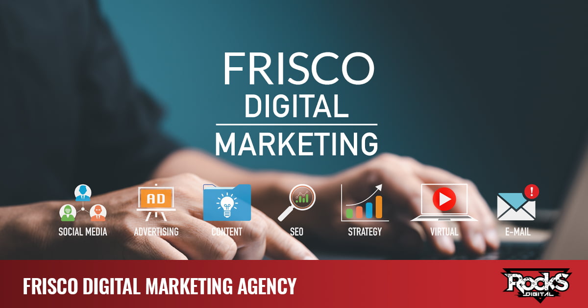 Frisco digital marketing company.